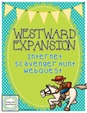 Westward Expansion Internet Scavenger Hunt WebQuest Activity