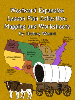 Preview of Westward Expansion Lesson Plan Collection: Mapping and Worksheets