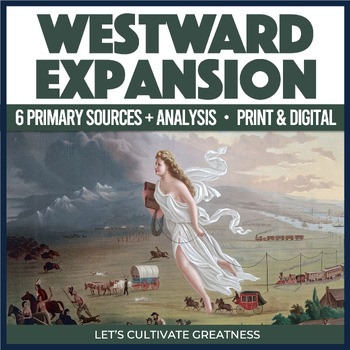 Preview of Westward Expansion Manifest Destiny Primary Sources Activity Analysis Worksheets