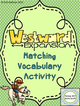 Preview of Westward Expansion Matching Vocabulary Activity