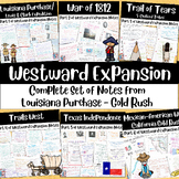 Westward Expansion Notes (Complete set from Louisiana Purc
