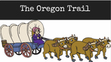 Digital Lesson: Westward Expansion: Oregon Trail