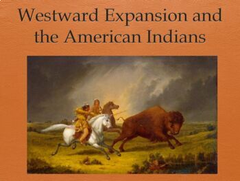Preview of Westward Expansion PowerPoint and Student Fill in Notes for New Frontier 