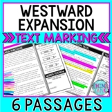 Westward Expansion Reading Passages and Text Marking - Lew