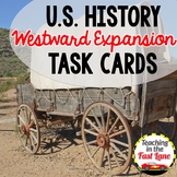 Westward Expansion Task Cards - US History