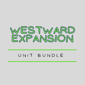 Preview of Westward Expansion Unit Bundle