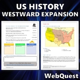 Westward Expansion Webquest - US History Editable Digital 