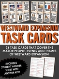 Westward Expansion/Manifest Destiny - Task Cards (36 Westw