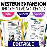 Westward Expansion EDITABLE Interactive Notebook & Test - 