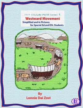 Preview of Westward Movement in Pictures for Special Ed, ESL and ELL Students