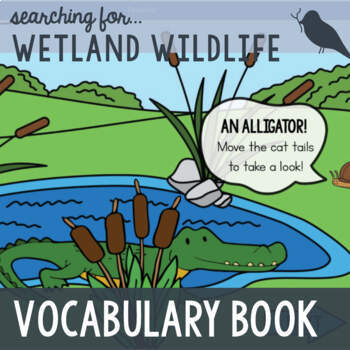Preview of Wetlands Animals Boom™ Cards Interactive Vocabulary Book and Language Activities