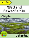 Wetlands PowerPoints