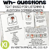 Wh- Questions for Listening and Auditory Comprehension