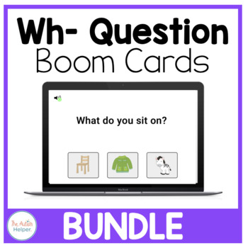 Preview of Wh- Question Interactive Boom Card BUNDLE
