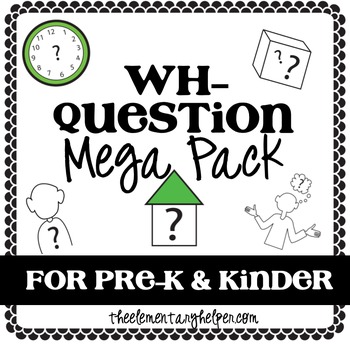 Preview of Wh- Question Mega Pack for Preschool and Kindergarten