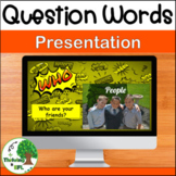 Wh Question Words Presentation