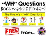 Wh Questions Bookmarks and Posters Free from Teacher Gems