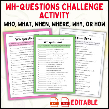 Preview of Wh-Questions Challenge activity (who, what, when, where, why, or how) Editable