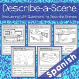 Wh- Questions:  No Prep Freebie! Describe a Scene - SPANISH
