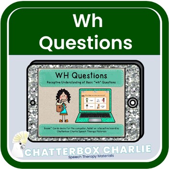 Preview of Wh Questions Who What When Where Why Auditory Reception Boom Cards