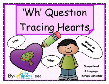 Preview of Valentine's Day-Wh Questions and Tracing Hearts