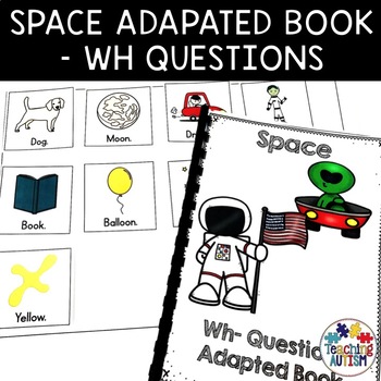 Preview of Wh Questions for Speech Therapy Adapted Book Space