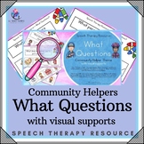 Wh (What Questions) - Community Helpers Theme - Speech The