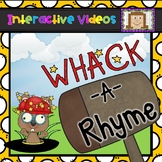 Whack-A-Rhyme - Interactive Videos