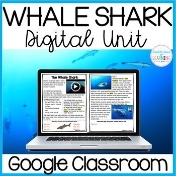 Preview of Whale Shark Digital Distance Learning Unit for GOOGLE Classroom
