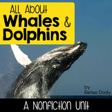 Whales and Dolphins- a nonfiction unit