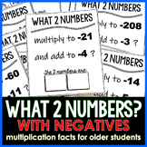 What 2 Numbers? w/ NEGATIVES Multiplication Facts for Midd