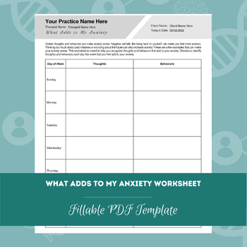 What Adds to My Anxiety Worksheet | Fillable PDF Template by TherapyByPro