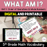What Am I?  5th Grade Math Vocabulary - Order of Operation