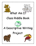 What Am I? Descriptive Writing Project & Class Book