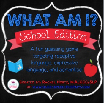 Preview of What Am I? A Describing Game {School Edition}