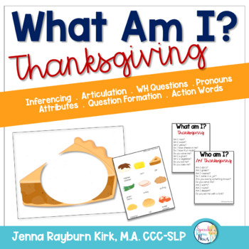 What Am I? Thanksgiving Free Speech Therapy by Jenna Rayburn Kirk