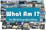 What Am I: The World Geography Edition (Classroom Trivia a