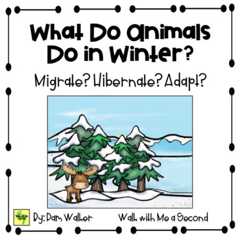 Preview of What Animals Do in Winter