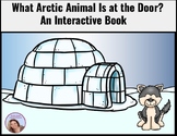 What Arctic Animal Is at the Door Printable Interactive Book