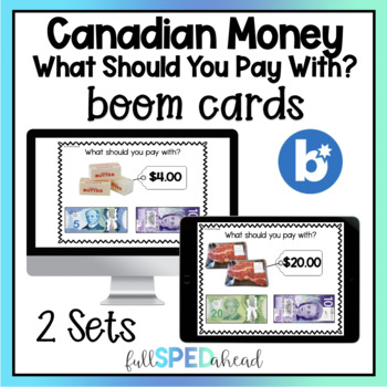 Preview of What Bill Should You Pay With? Canadian Dollars Money Boom™ Cards Activity