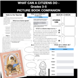 What Can A Citizen Do Picture Book Companion Grades 3 - 5