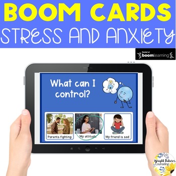Preview of Stress and Anxiety Boom Cards Digital Game: Learn to Reduce Stress & Shift Focus