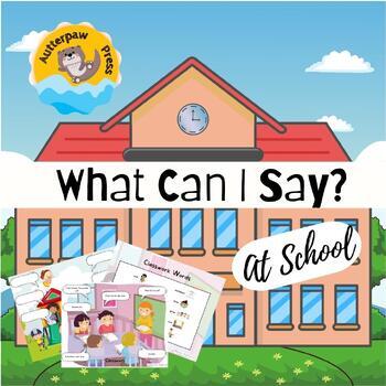 Preview of What Can I Say At School? Autism Scripts and Visual Conversation Starters