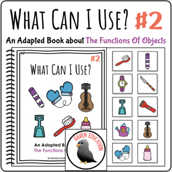 Preview of What Can I Use? #2 An Adapted Book About The Functions Of Objects (Interactive)