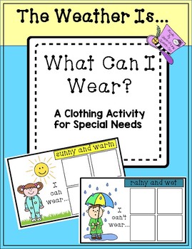 Preview of What Can I Wear?  A Clothing Activity for Special Needs