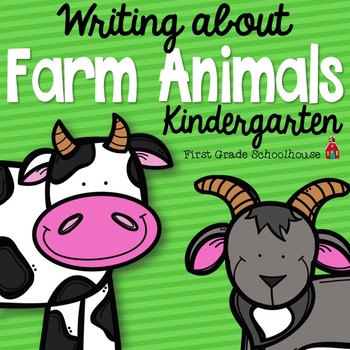 Preview of Writing About Farm Animals Kindergarten