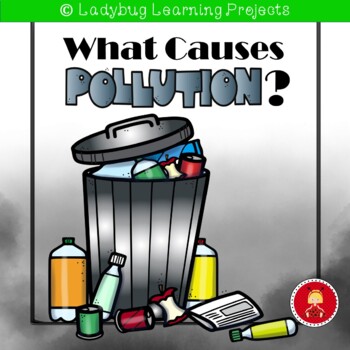 Preview of What Causes Pollution Emergent Reader