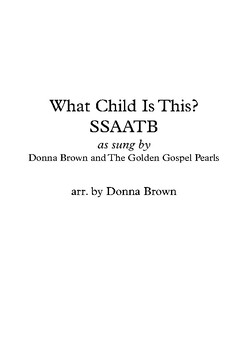 Preview of What Child Is This? SSAATB for a cappella (piano reduction or baking track)