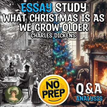 Preview of What Christmas Is As We Grow Older Q&A Analysis of Dickens Sub Plan