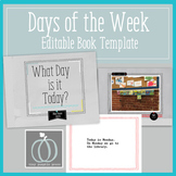 What Day is it Today? Editable Book Template